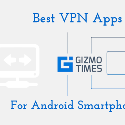 Best VPN Apps for Android