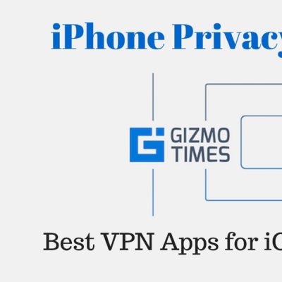 Best VPN Apps for iOS