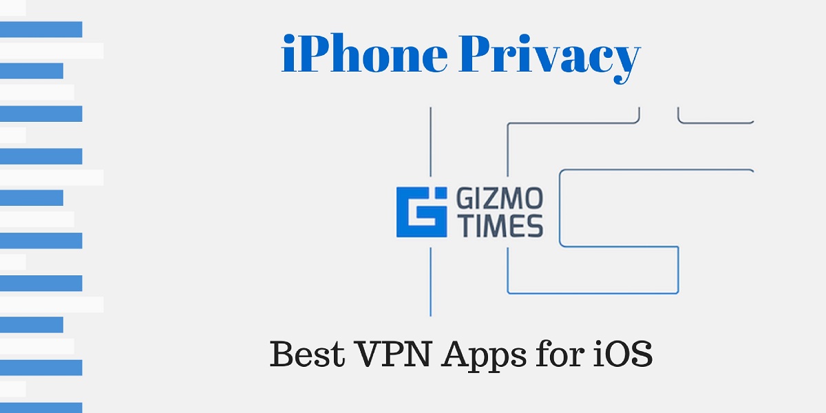 Best VPN Apps for iOS