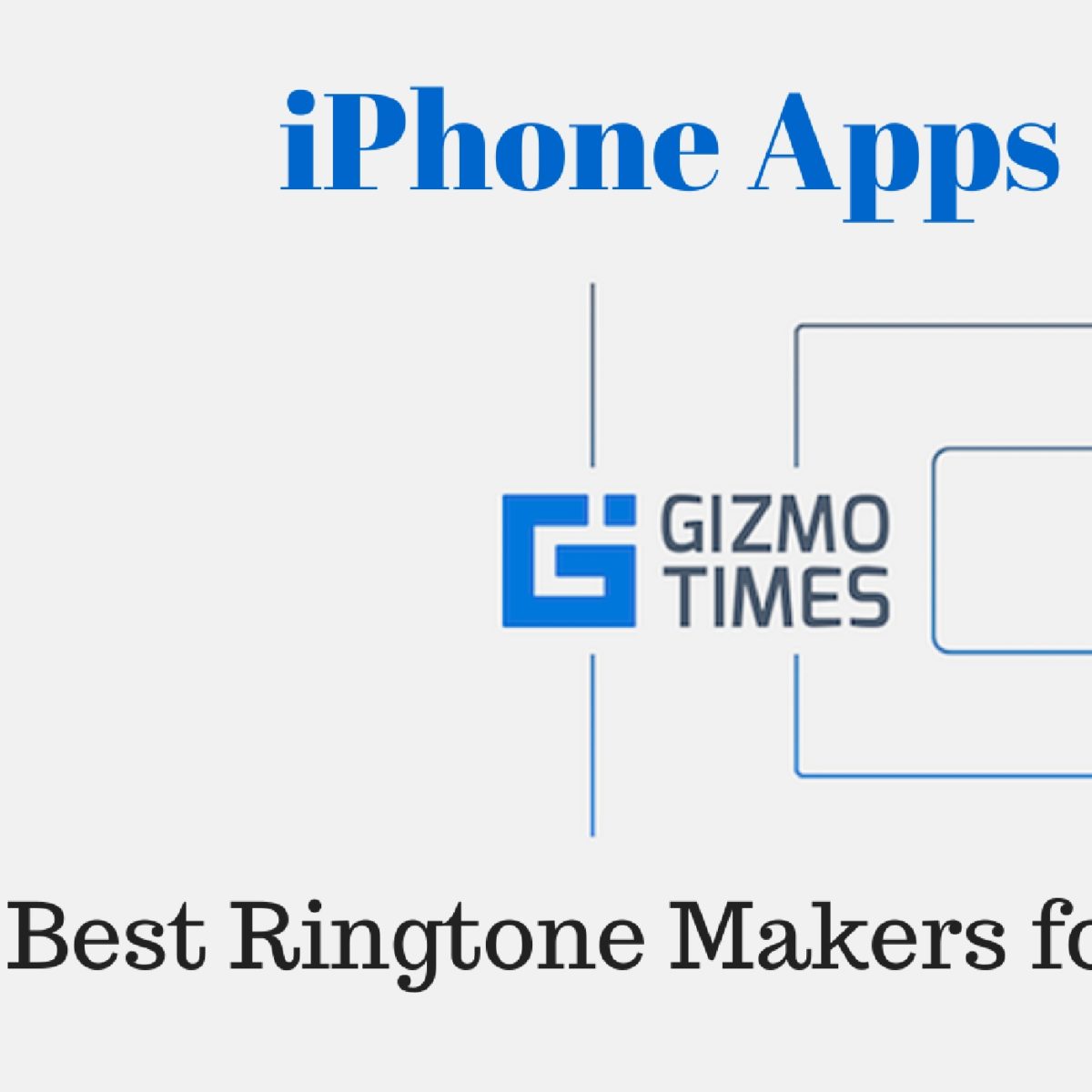 Best Ringtone Makers for iPhone