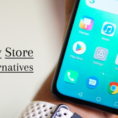 Best Play Store Alternatives