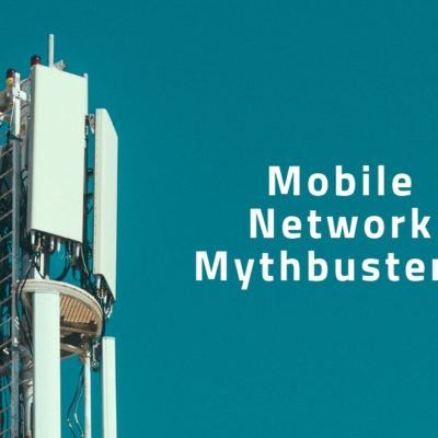 Mobile Network Mythbusters