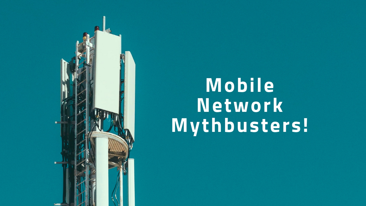 Mobile Network Mythbusters