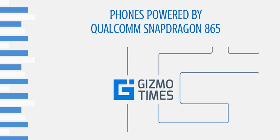 Phones powered by Qualcomm Snapdragon 865