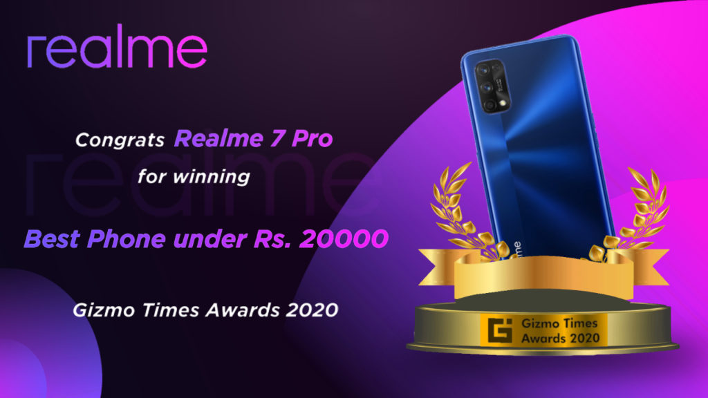 Realme 7 Pro Gizmo Times Awards