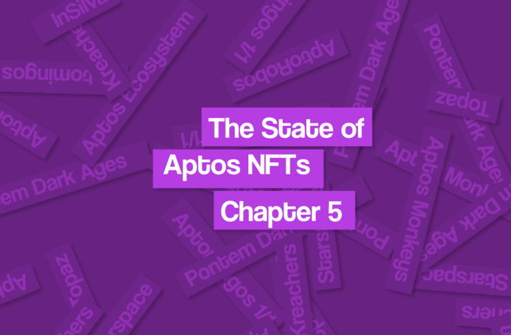 The State of Aptos NFTs Chapter 5