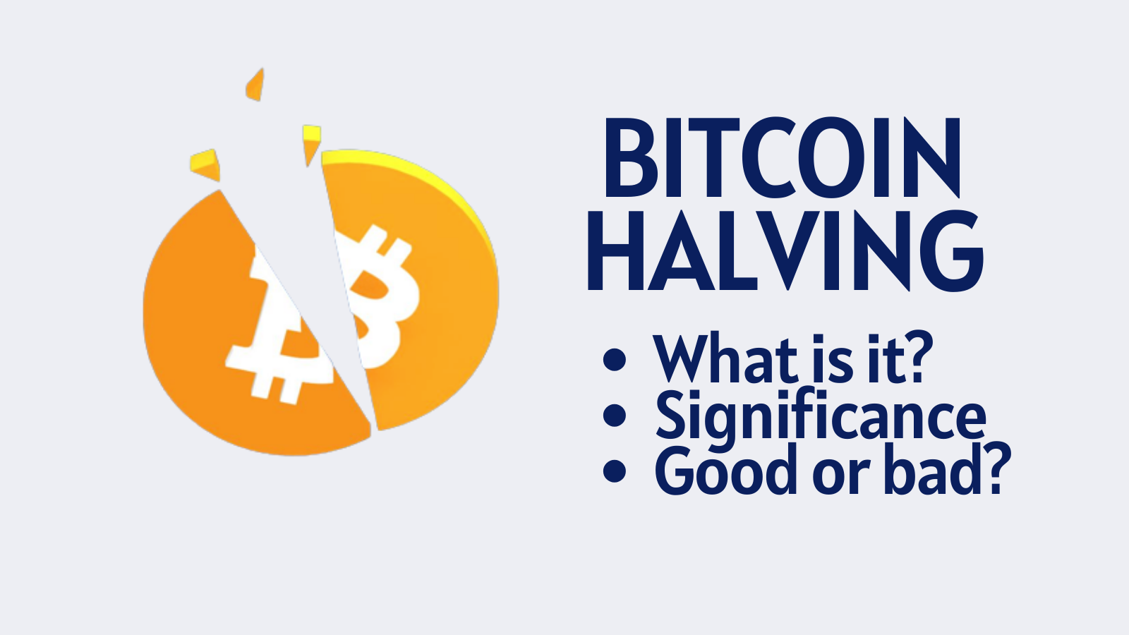 What is Bitcoin Halving, and why is it significant?